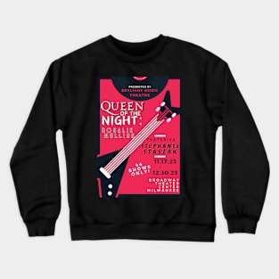 Queen of the Night Ms Mullins Crewneck Sweatshirt